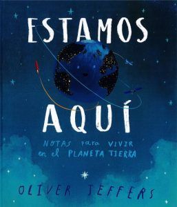 Estamos aquí de Oliver Jeffers - Libros para madres primerizas