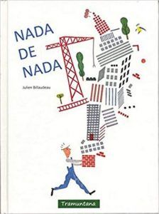Nada de nada - Libros infantiles Dia Tierra Medio Ambiente Ecologia Nada de nada - Libros infantiles Dia Tierra Medio Ambiente Ecologia